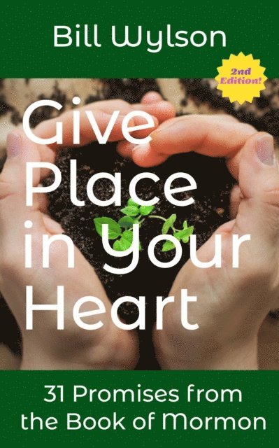 Bill Wylson - Give Place in Your Heart, E-bok