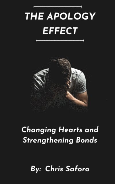 Chris Saforo - Apology Effect, E-bok