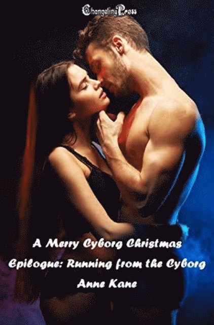 Anne Kane - Merry Cyborg Christmas, E-bok