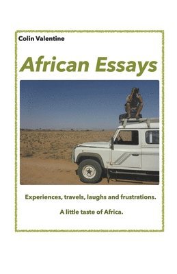 Colin Valentine - African Essays, Häftad. Tillgänglighet: Lägg i varukorg