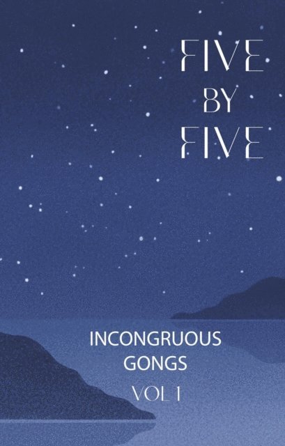Robert Metcalf, Sean Lincoln, Gina Hopkirk, Rupert Brackenbury, Jessica Nickelsen - Five By Five, E-bok
