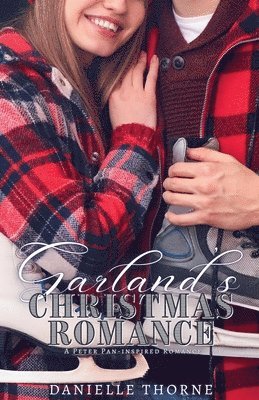 Danielle Thorne - Garland's Christmas Romance, Häftad