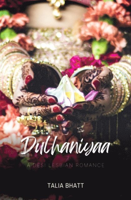 Talia Bhatt - Dulhaniyaa, E-bok