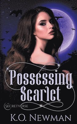 K O Newman - Possessing Scarlet, Häftad. Tillgänglighet: Lägg i varukorg