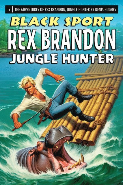 Denis Hughes - Rex Brandon #5: Black Sport, E-bok
