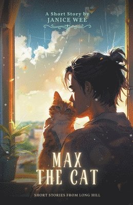 Janice Wee - Max the Cat, Häftad. Tillgänglighet: Lägg i varukorg