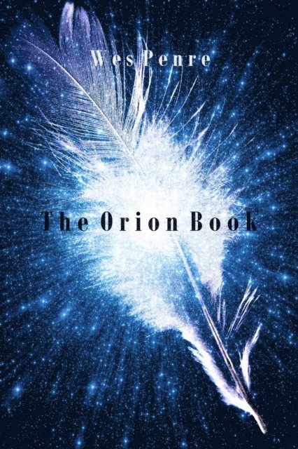 Wes Penre - Orion Book, E-bok