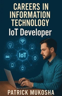 Patrick Mukosha - "Careers in Information Technology, Häftad