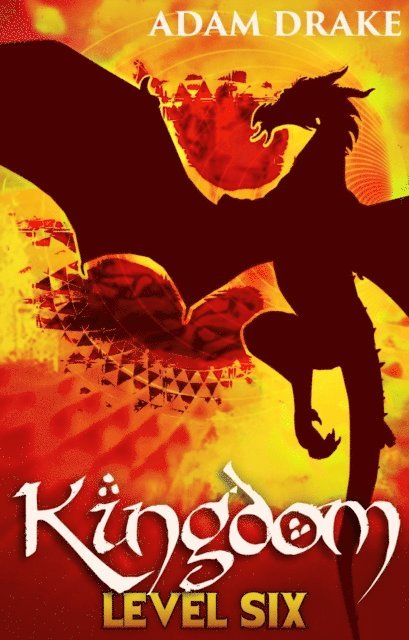 Adam Drake - Kingdom Level Six, E-bok