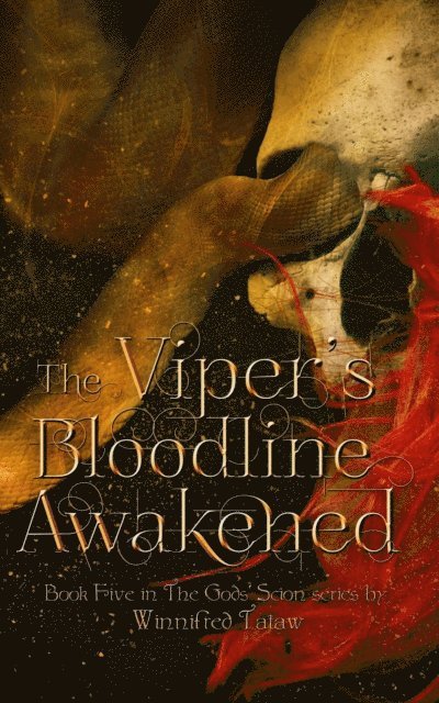 Winnifred Tataw - Viper's Bloodline Awakened, E-bok