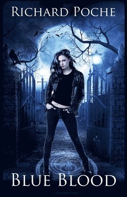 Richard Poche - Blue Blood, Häftad