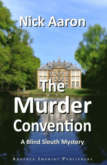 Nick Aaron - Murder Convention (The Blind Sleuth Mysteries Book 18), E-bok