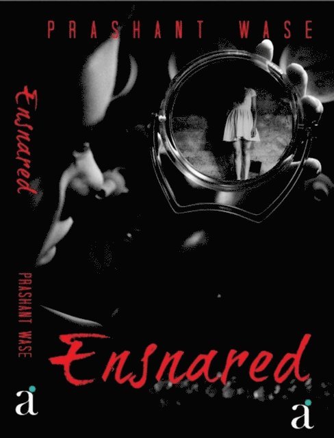 Prashant Wase - Ensnared, E-bok