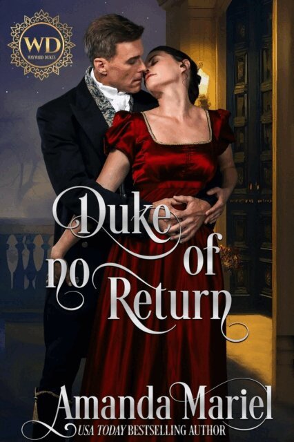 Amanda Mariel - Duke of no Return, E-bok