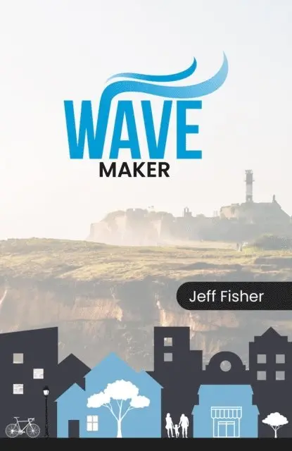 Jeff Fisher - Wave Maker, E-bok. Tillgänglighet: Lägg i varukorg