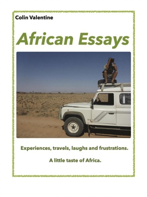 Colin Valentine - African Essays, E-bok. Tillgänglighet: Lägg i varukorg