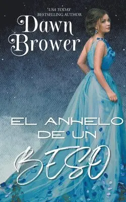 Dawn Brower - Anhelo De Un Beso, Häftad. Tillgänglighet: Lägg i varukorg