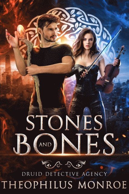 Theophilus Monroe - Stones and Bones, E-bok