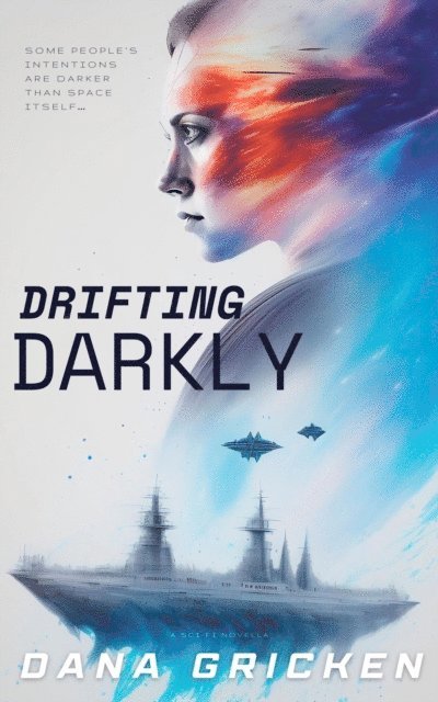 Dana Gricken - Drifting Darkly, E-bok. Tillgänglighet: Lägg i varukorg