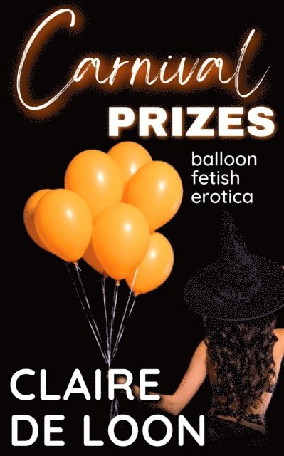 Claire De Loon - Carnival Prizes, E-bok