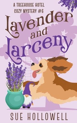 Sue Hollowell - Lavender and Larceny, Häftad