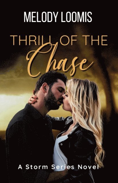 Melody Loomis - Thrill of the Chase, E-bok
