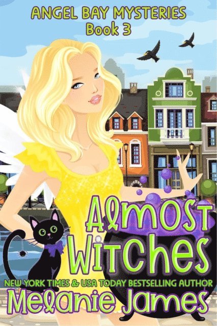 Melanie James - Almost Witches, E-bok