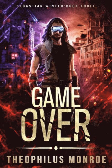 Theophilus Monroe - Game Over, E-bok