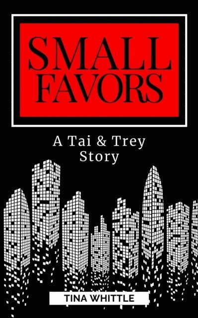 Tina Whittle - Small Favors, E-bok