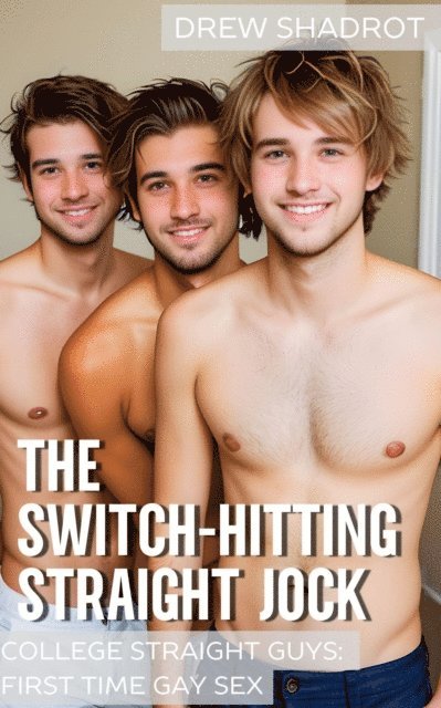 Drew Shadrot - Switch-Hitting Straight Jock, E-bok