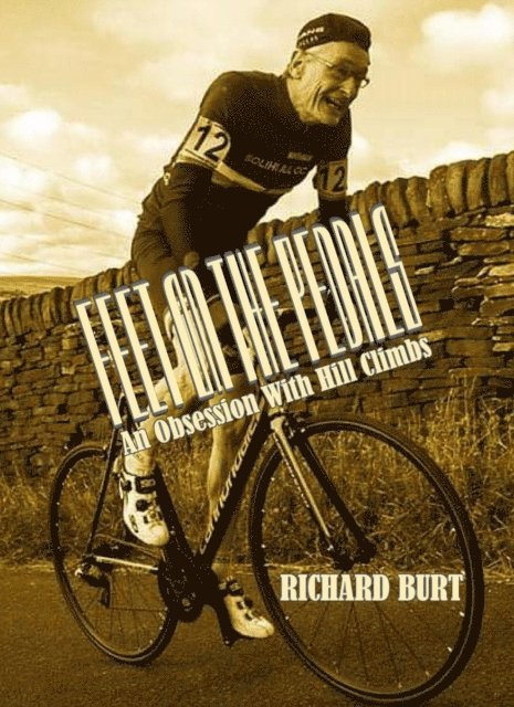 Richard Burt - Feet On The Pedals, E-bok