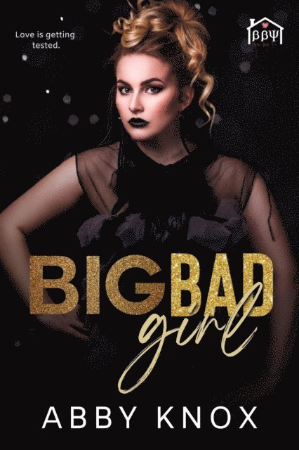 Abby Knox - Big Bad Girl, E-bok