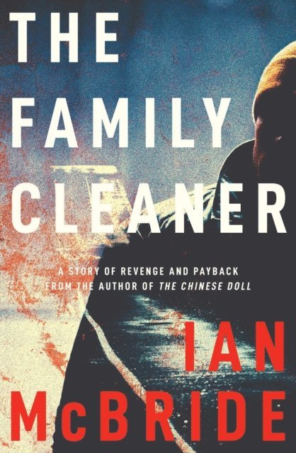 Ian McBride - Family Cleaner, E-bok