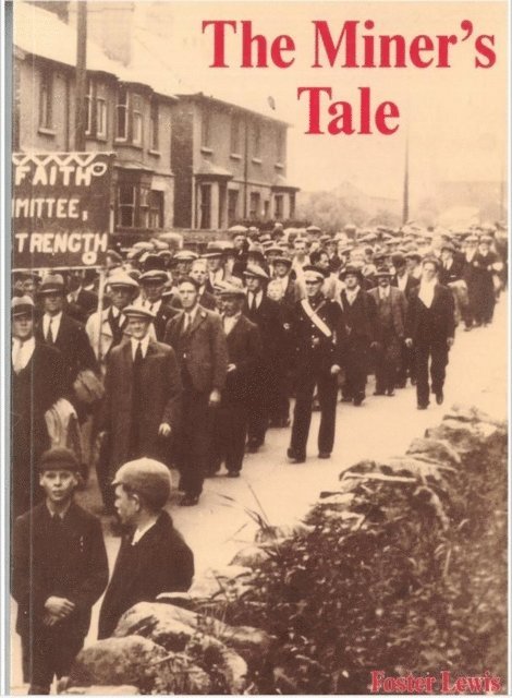 Foster Lewis - Miner's Tale, E-bok