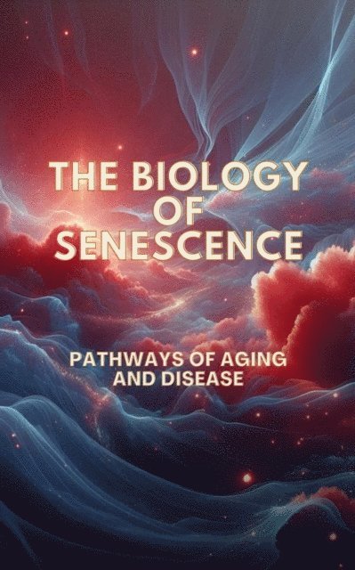 C. Clarke - Biology of Senescence, E-bok