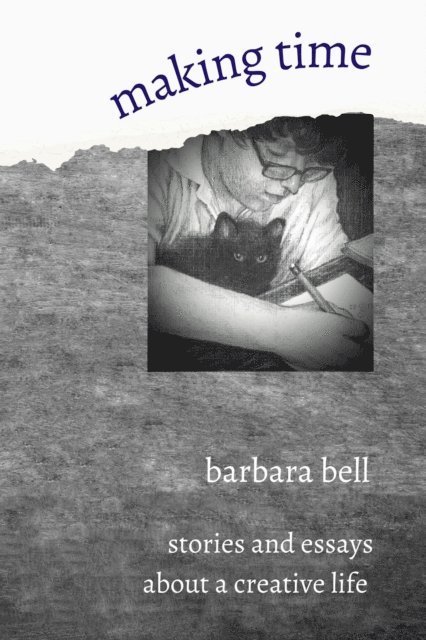 Barbara Bell - Making Time, E-bok