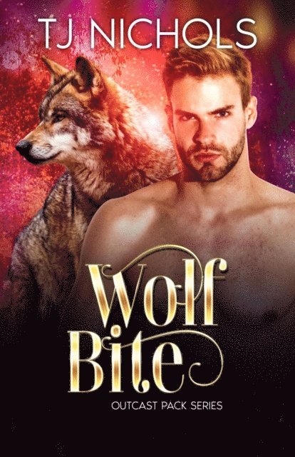 TJ Nichols - Wolf Bite, E-bok