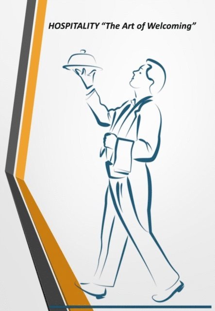 CARLOS SILVA - HOSPITALITY &quote;The Art of Welcoming&quote;, E-bok