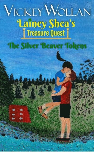 Vickey Wollan - Lainey Shea's Treasure Quest: The Silver Beaver Tokens, E-bok