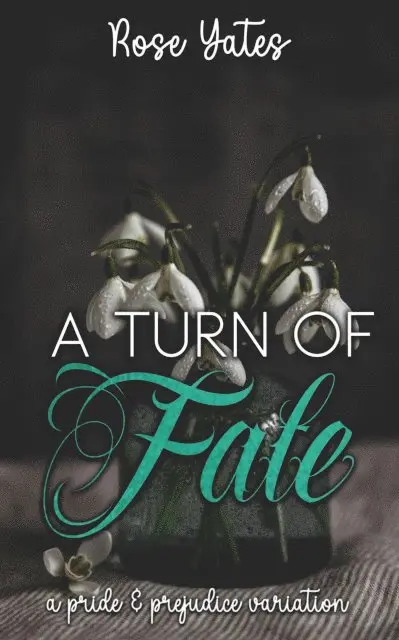 Rose Yates - Turn of Fate: A Pride and Prejudice Variation, E-bok. Tillgänglighet: Lägg i varukorg
