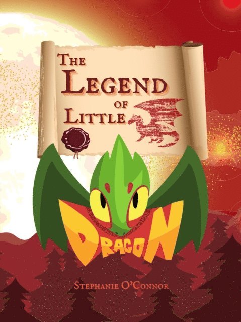 Stephanie O'Connor - Legend of Little Dragon, E-bok