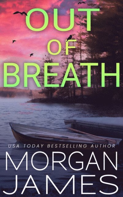 Morgan James - Out of Breath, E-bok