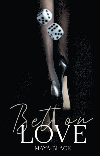Maya Black - Bet on Love, E-bok