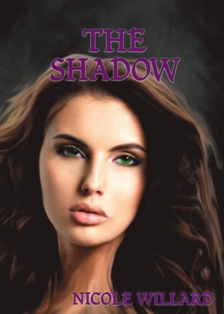 Nicole Willard - Shadow, E-bok