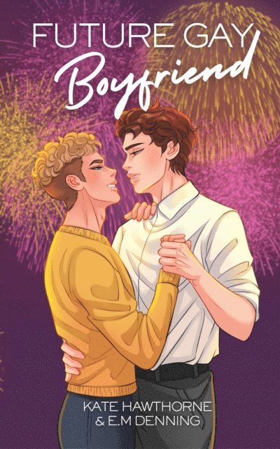 E.M. Denning, Kate Hawthorne - Future Gay Boyfriend, E-bok