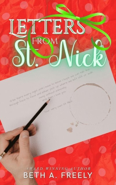 Beth A. Freely - Letters From St. Nick, E-bok