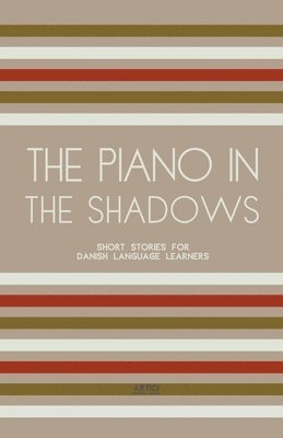 Artici Bilingual Books - Piano In The Shadows, Häftad