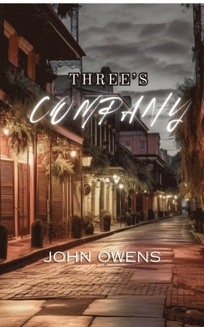 John Owens - Three's Company, E-bok