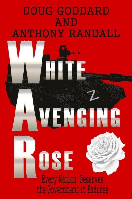 Doug Goddard, Anthony Randall - White Avenging Rose, E-bok
