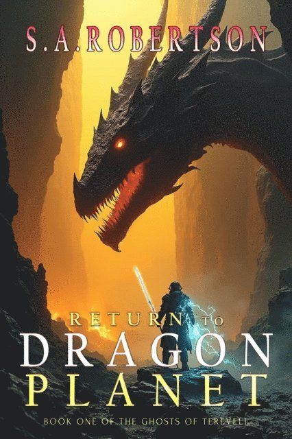 S A Robertson, Mandrake Pan - Return to Dragon Planet, E-bok